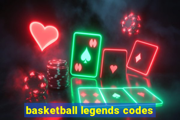 basketball legends codes